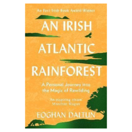 An Irish Atlantic Rainforest
